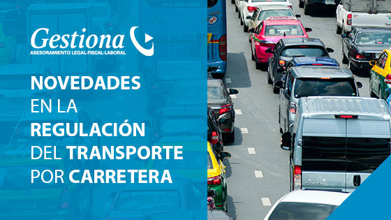 Novedades en la regulación del transporte por carretera 20 de agosto